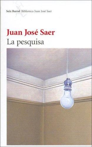 Portada de La pesquisa, de Juan José Saer